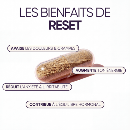 RESET - Complément hormonal qui régule ton SPM