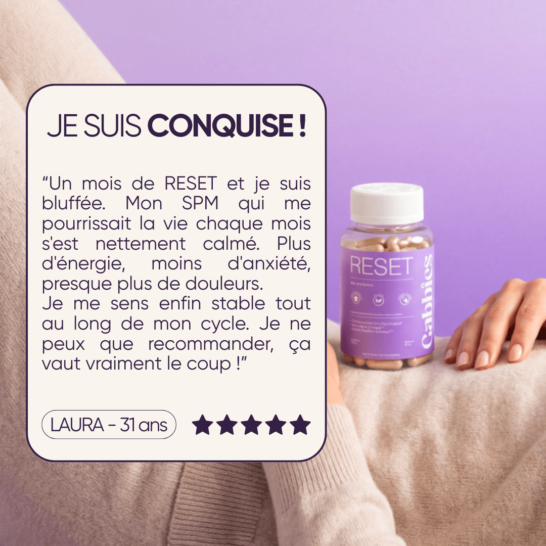 RESET - Complément hormonal qui régule ton SPM